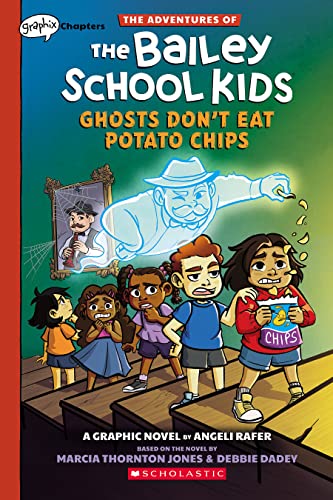 The Adventures of the Bailey School Kids 3: Ghosts Don't Eat Potato Chips von GRAPHIX